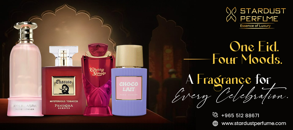 Celebrating Fragrant Eid perfumes in Kuwait